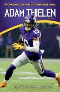Adam Thielen : From Small Town to Football Star (Amazing Sports Biographies) （2 Revised）