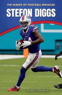 Stefon Diggs : The Maker of Football Miracles (Amazing Sports Biographies) （3 Revised）