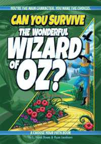 Can You Survive the Wonderful Wizard of Oz? : A Choose Your Path Book (Interactive Classic Literature)