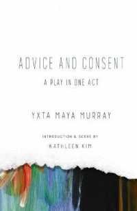 Advice and Consent : A Play in One Act (Larb Provocations)