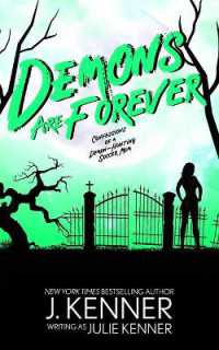 Demons Are Forever: Confessions of a Demon-Hunting Soccer Mom (Demon-Hunting Soccer Mom") 〈3〉