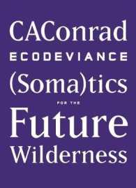 ECODEVIANCE : (Soma)tics for the Future Wilderness