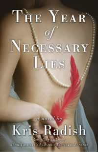 The Year of Necessary Lies : A Novel