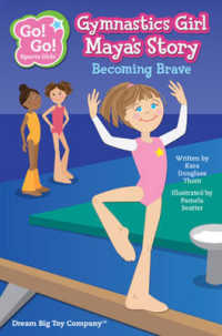 Gymnastics Girl Maya's Story : Becoming Brave