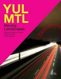 Yul/mtl: Moving Landscapes : Moving Landscapes -- Paperback / softback