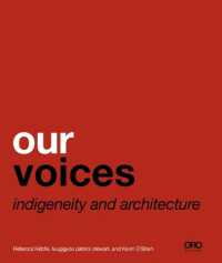 Our Voices : Indigeneity and Architecture