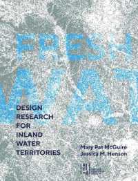 Fresh Water : Design Research for Inland Water Territories