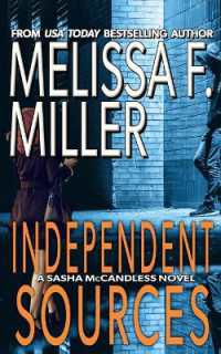 Independent Sources (Sasha Mccandless Legal Thriller)