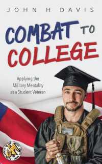 Combat to College: Applying the Military Mentality as a Student Veteran