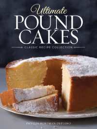Ultimate Pound Cakes : Classic Recipe Collection