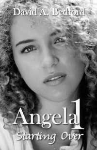 Angela 1: Starting Over (Angela)