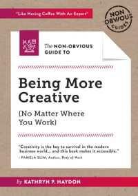 The Non-Obvious Guide to Being More Creative (Non-obvious Guides)