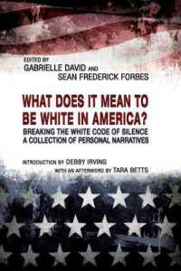 What Does it Mean to be White in America? -- Paperback / softback