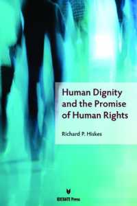Human Dignity and the Promise of Human Rights