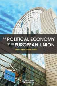 The Political Economy of the European Union : Exploring Europe's Future
