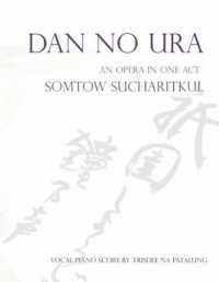 Dan-No-Ura : Complete Piano Vocal Score of Opera in One Act