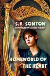 Chronicles of the High Inquest: Homeworld of the Heart: The Fifth Novel in the Inquestor Series (Inquestor") 〈5〉