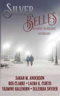 Silver Belles : An Over-40 Holiday Anthology
