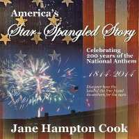 America's Star-Spangled Story : Celebrating 200 Years of the National Anthem