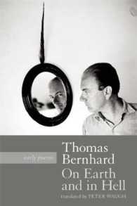 On Earth and in Hell : Early Poems （Bilingual）