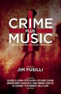 Crime Plus Music : Twenty Stories of Music-Themed Noir