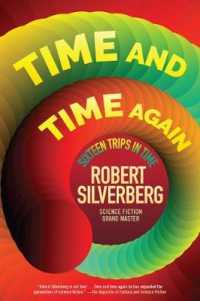 Time and Time Again : Sixteen Trips in Time