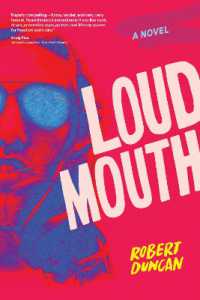 Loudmouth : A Novel