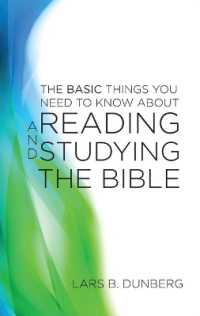 Basic Things You Need to Know: Reading & Studying the Bible