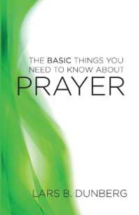 Basic Things You Need to Know about Prayer, the