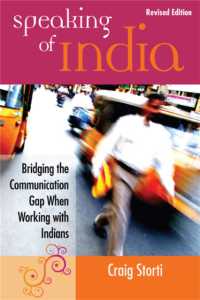 Speaking of India : Bridging the Communication Gap When Working with Indians （2ND）