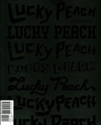 Lucky Peach Issue 24/25 Fall / Winter 2017 : A Quarterly Food Journal of Food and Writing (Lucky Peach)