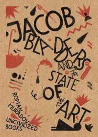 Jacob Bladders and the State of the Art