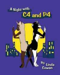 A Night with C4 and P4