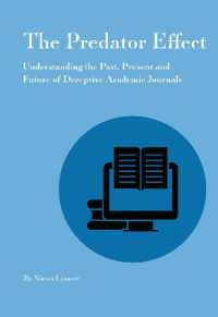Predator Effect : Understanding the Past, Present and Future of Deceptive Academic Journals