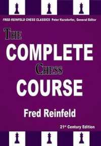 The Complete Chess Course : From Beginning to Winning Chess (Fred Reinfeld Chess Classics)