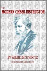 The Modern Chess Instructor : Parts I & II