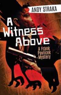 A Witness above : A Frank Pavlicek Mystery