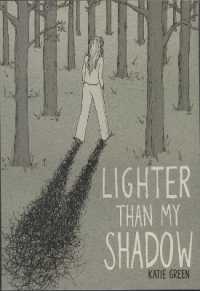 Lighter than My Shadow