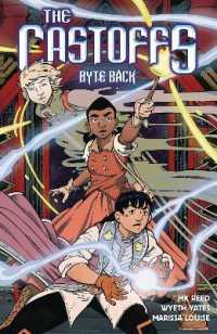 The Castoffs Vol. 4 : Byte Back