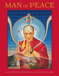 Man of Peace : The Illustrated Life Story of the Dalai Lama of Tibet