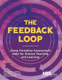 The Feedback Loop : Using Formative Assessment Data for Science Teaching and Learning