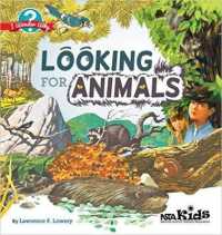 Looking for Animals (I Wonder Why)