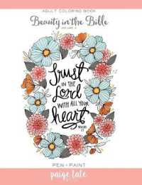 Beauty in the Bible, Volume 2 : Adult Coloring Book