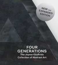 Four Generations : The Joyner / Giuffrida Collection of Abstract Art