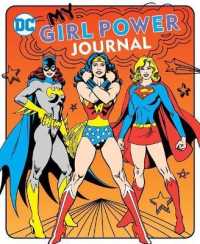 My Girl Power Journal : Volume 20 (Dc Super Heroes)