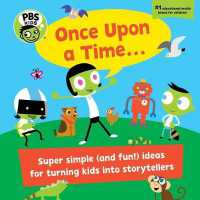 Pbs Kids Once upon a Time... : A Handbook for Little Storytellers
