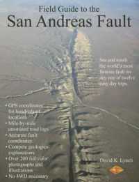 Field Guide to the San Andreas Fault （Reprint）