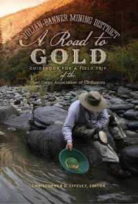 Julian-Banner Mining District : A Road to Gold