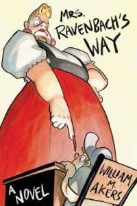 Mrs. Ravenbach's Way (The Amazing Escapades of Toby Wilcox)