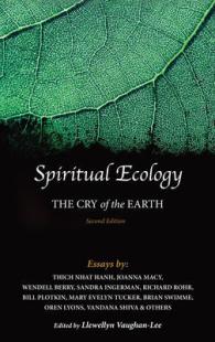 Spiritual Ecology : The Cry of the Earth (Spiritual Ecology) （2ND）